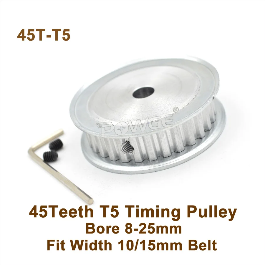 

POWGE 45 Teeth T5 Timing Pulley Bore 8-25mm Fit W=10/15mm T5 Synchronous Belt 45T 45Teeth T5 Timing Belt Pulley 45-T5