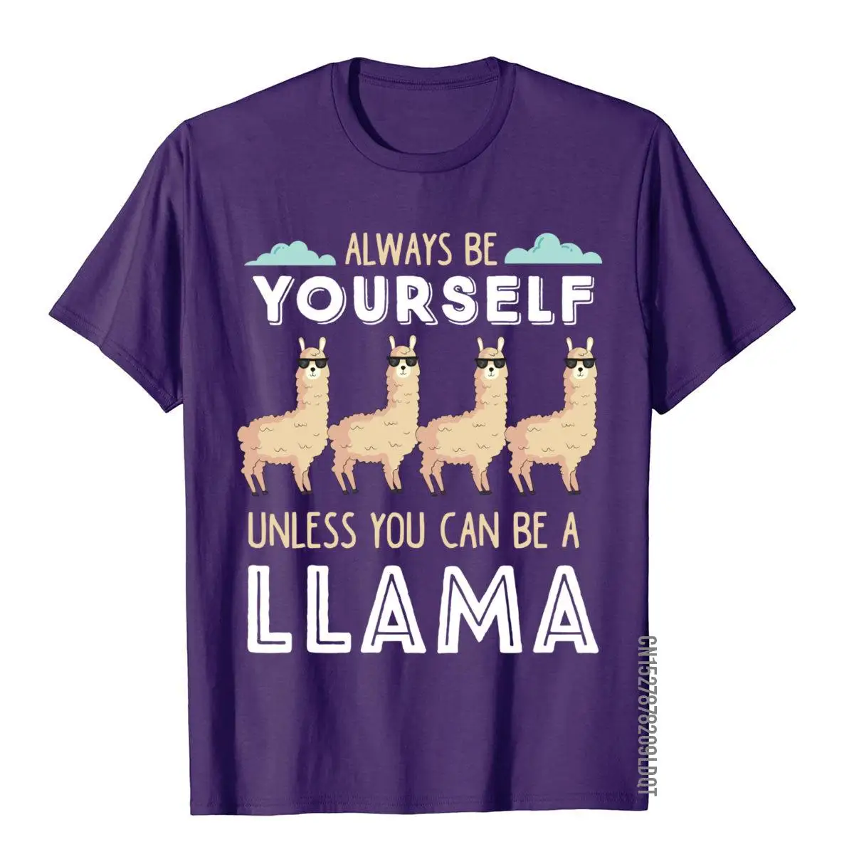 Llama Squad Always Be Yourself Unless You Can Be A Llama Cotton Men Top T-Shirts Funny Tees Prevailing Printed