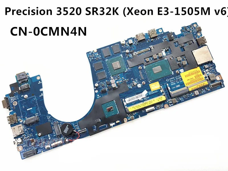 FOR Dell Precision 3520 M3520 Motherboard E3 CN-0CMN4N CMN4N LA-E152P SR32K E3-1505M M620+HD630 GPU 100% Test Ok