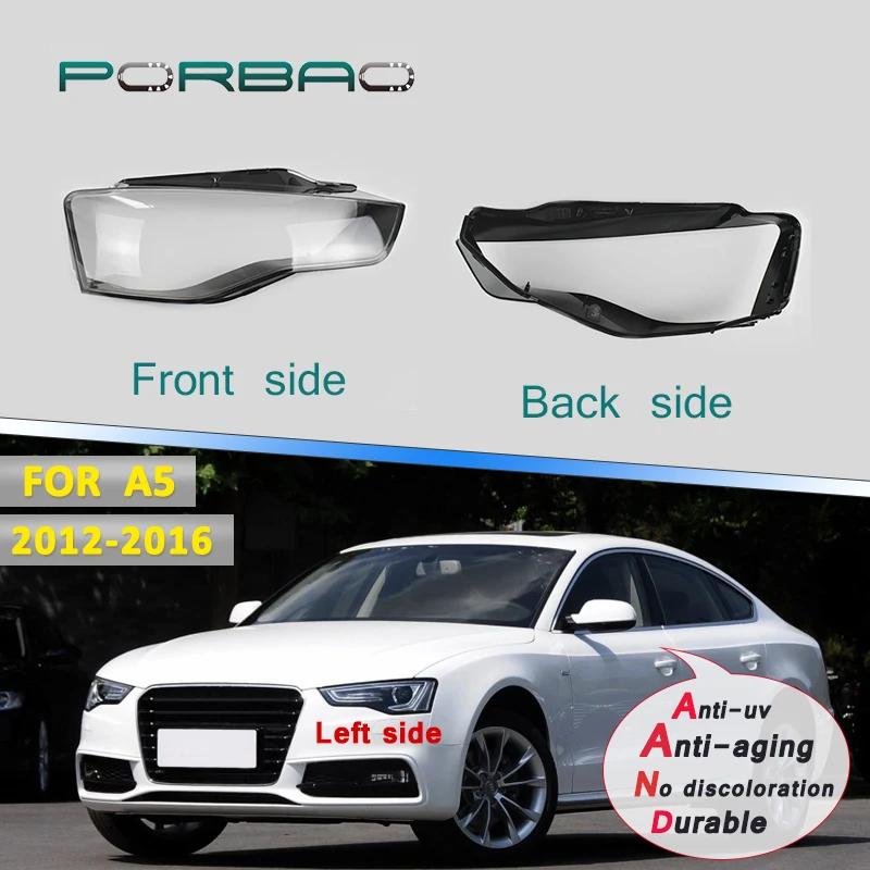 

Transparent for Audi A5 Headlight Glass Lens Cover 4Doors Replacement Clear Headlamp Shell 2012 2013 2014 2015 2016 Assembly DIY