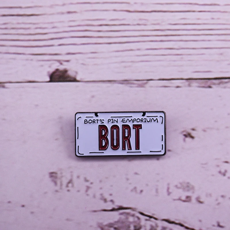 Bort License Plate Brooch bort's pin emporium Badge Popular culture Accessory cartoon fas get them in real life