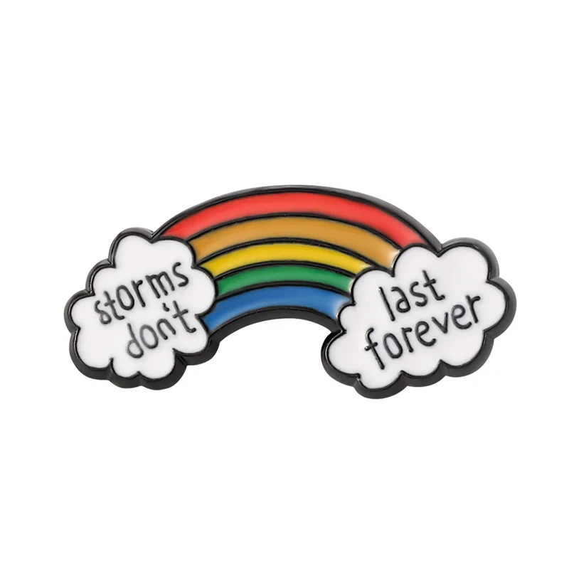 Storms Don't Last Forever Rainbow Letter Clouds Brooch Cartoon Cute Rainbow Pin Hat Clothes Jewelry Accessories