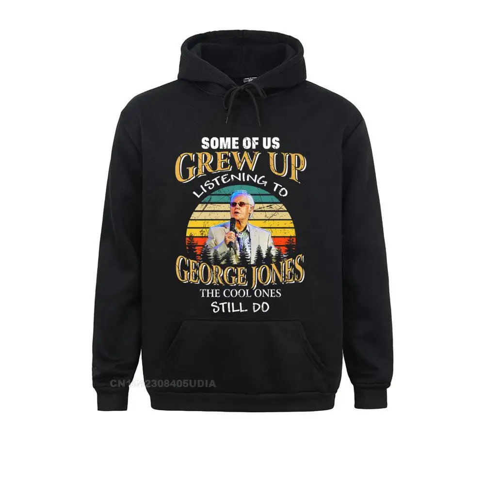 

Some Of Us Grew Up Listening To George Tee Jones Funny Music Premium Hoodie Birthday Plain Hoodies Hoods For Women Autumn