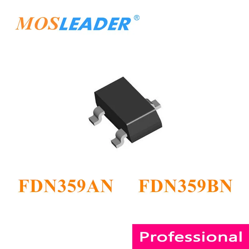 

Mosleader FDN359AN FDN359BN SOT23 3000PCS N-Channel 20V 30V 2.7A FDN359 FDN359A FDN359B Made in China High quality