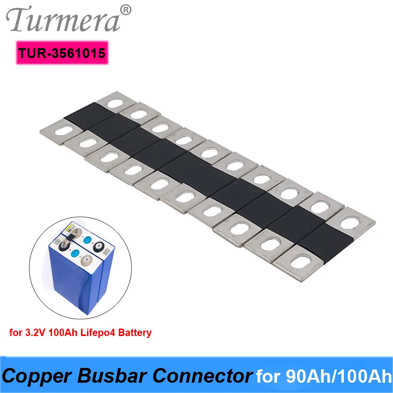 Turmera Copper BusBars Connector for 3.2V Lifepo4 Battery 90Ah 100Ah Assemble for 36V E-Bike for Solar Energy System Use 50Piece