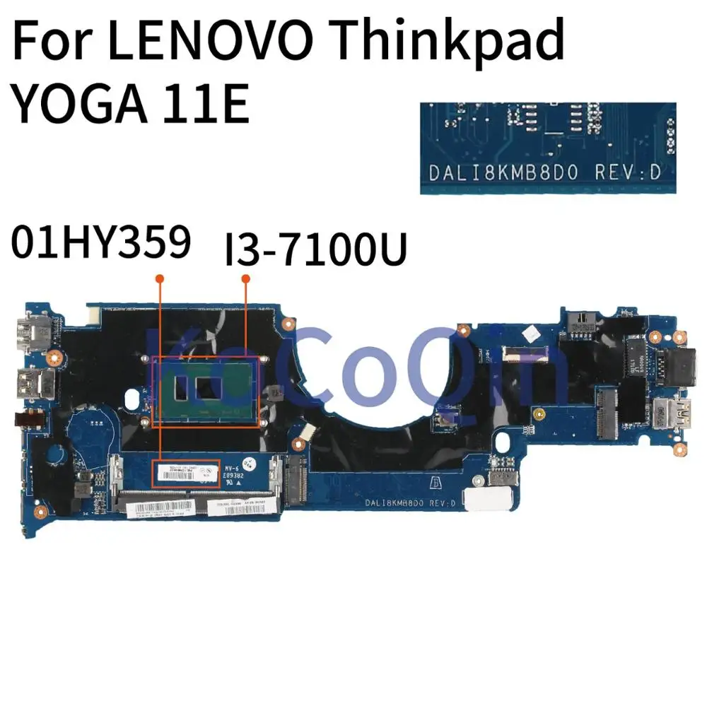 

KoCoQin Laptop motherboard For LENOVO Thinkpad YOGA 11E Core SR2ZW I3-7100U Mainboard 01HY359 01YT007 DALI8KMB8D0 Tested 100%