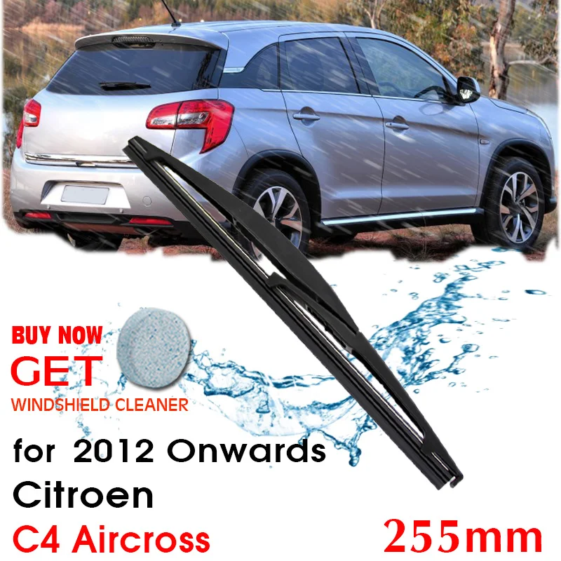 

Car Wiper Blade Rear Back Window Windscreen Windshield Wipers Accessories For Citroen C4 Aircross Hatchback 2012 Onwards 255mm