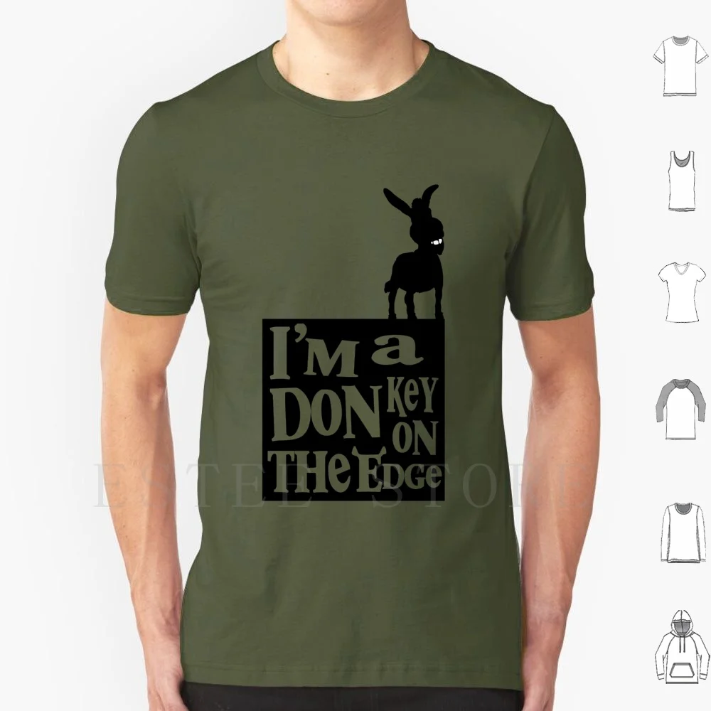 I'm A Donkey On The Edge! T Shirt Cotton Men DIY Print Shrek Donkey Movies Movie Quotes