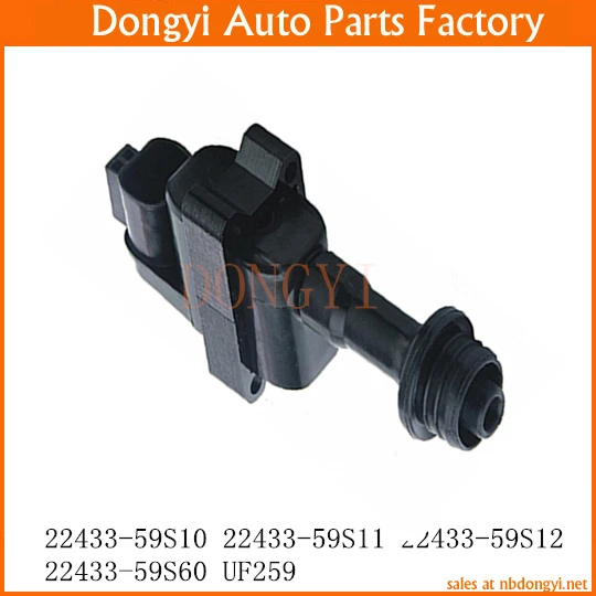 

Ignition Coil OE NO. 22433-59S10 2243359S10 22433-59S11 2243359S11 22433-59S12 2243359S12 22433-59S60 2243359S60 UF259