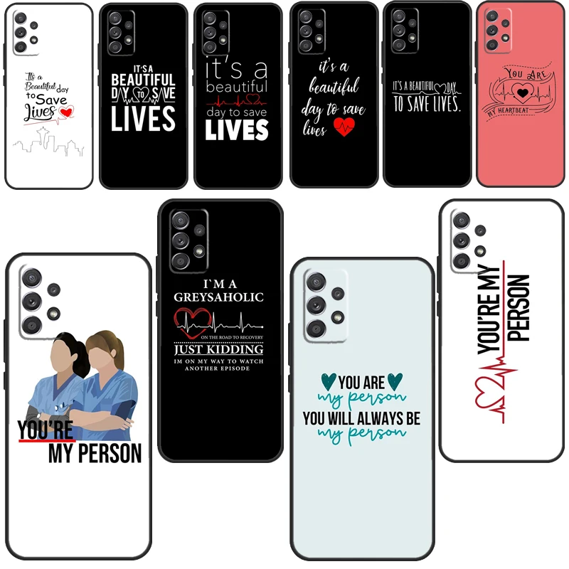 Greys Anatomy TV Quotes For Samsung A71 A51 A41 A31 A11 A42 A12 A52 A32 A72 A70 A50 A10 A02S A20e A21S Phone Cover