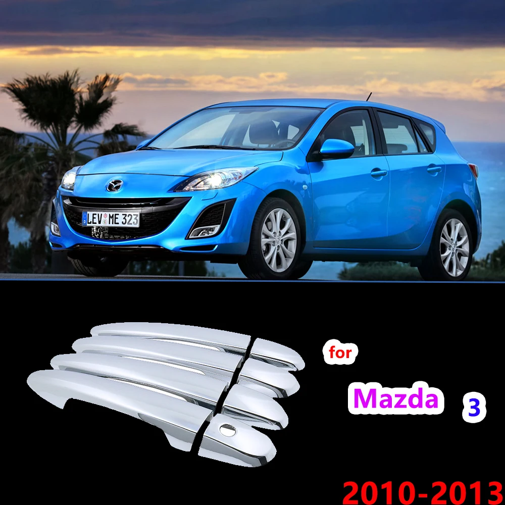 Chrome Handles Cover for Mazda 3 2nd Gen BL MK3 Axela  2010 2011 2013 Car Trim Handles Accessories Stickers Silver Gloss