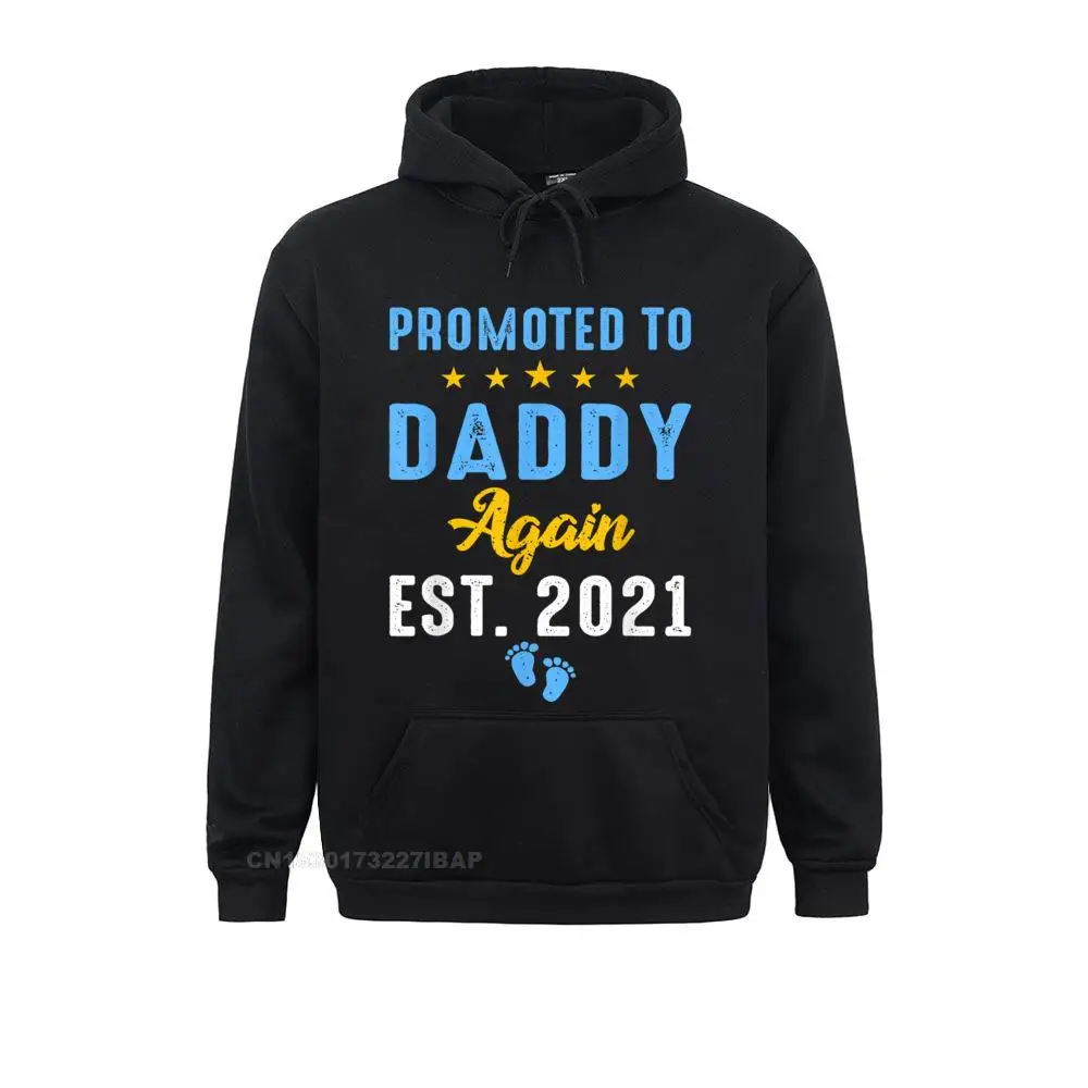 

Promoted To Daddy Again Soon To Be Dad Husband Oversized Cosie Sweatshirts Camisas Hoodies For Men Hooded Pullover Comfortable