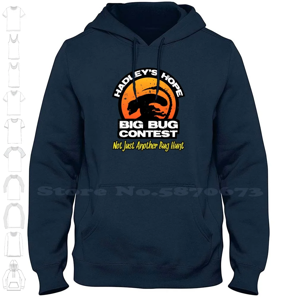 Big Bug Contest 100% Cotton Hoodie T-Shirt Xenomorph Ripley Hadleys Hope Big Buck Michael Cameron Bug Hunt Corparation Colonial