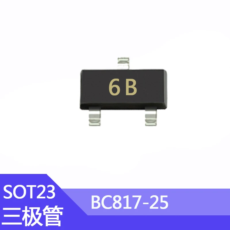 100pcs BC817-25 SMD Transistor Package SOT-23 Screen Printing 6B 0.5A/45V NPN Type Signal Transistor