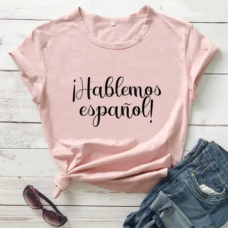 Let's speak Spanish Spanish Letters Shirt New Arrival Summer Casual 100%Cotton Funny T Shirt Spanish Shirt Gift Spanish Teacher