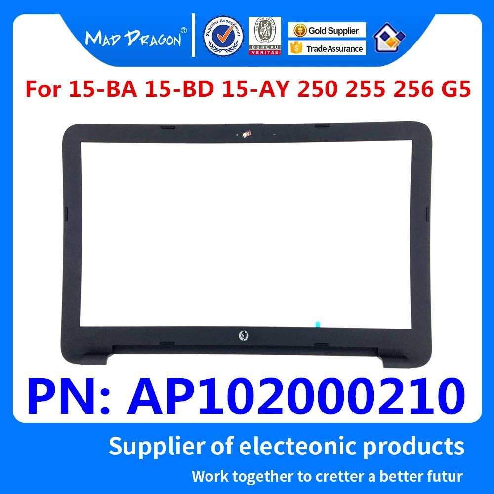 New original Laptops Lcd Front Bezel Cover Lcd Bezel For HP 15-BA 15-BD 15-AY 250 255 256 G5 AP102000210