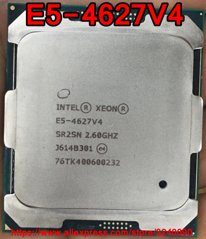 

Intel Xeon CPU E5-4627V4 2.60GHz 10-Cores 25M LGA2011-3 E5-4627 v4 processor E5 4627v4 free shipping E5 4627 v4