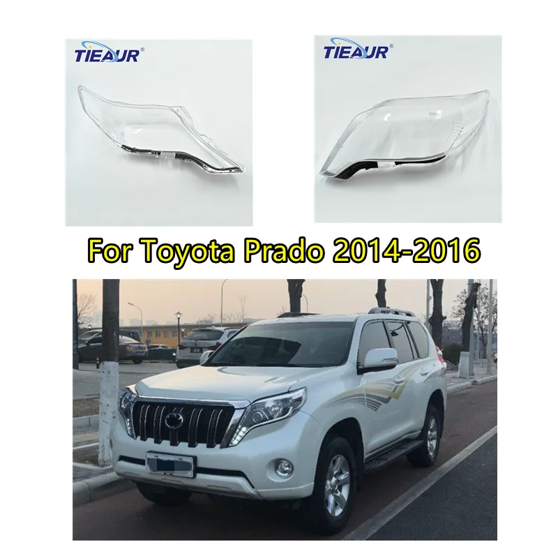 

Automobile Left Right Headlamp Headlight Lens Covers For Toyota Prado 2014 2015 2016 Auto Shell Cover Transparent Lampshade DIY