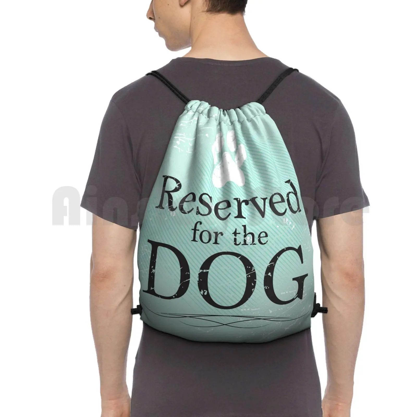 

Reserved For The Dog Backpack Drawstring Bags Gym Bag Waterproof Reserved Teal Blue Green Adopt Dog Dogs Puppy Canine