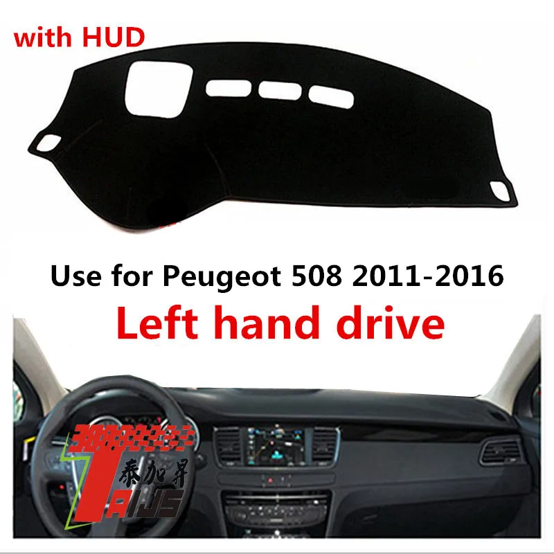 

TAIJS Factory articles para autos Polyester Fibre Car Dashboard Cover For Peugeot 508 2011 2012 2013 14 15 16 Left Hand Drive