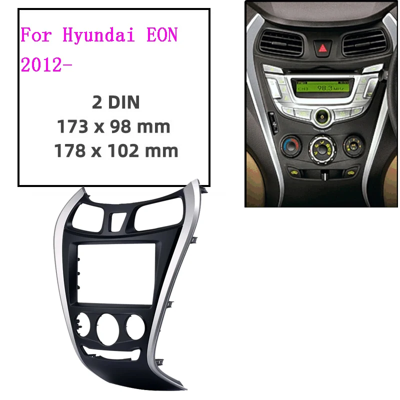 

2Din Car Audio Radio Fascia for Hyundai EON 2012 DVD Player Stereo Panel Frame