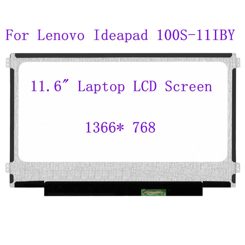 

ЖК-экран 11,6 дюйма для ноутбука Lenovo Ideapad 100S-11IBY, 1366X768, светодиодная матричная панель