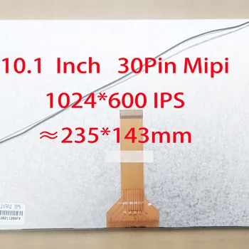 10.1 inch LCD 30pin 235*143mm Mipi IPS LCD for car radio Carpc carpent 1024*600 KL101BI424502