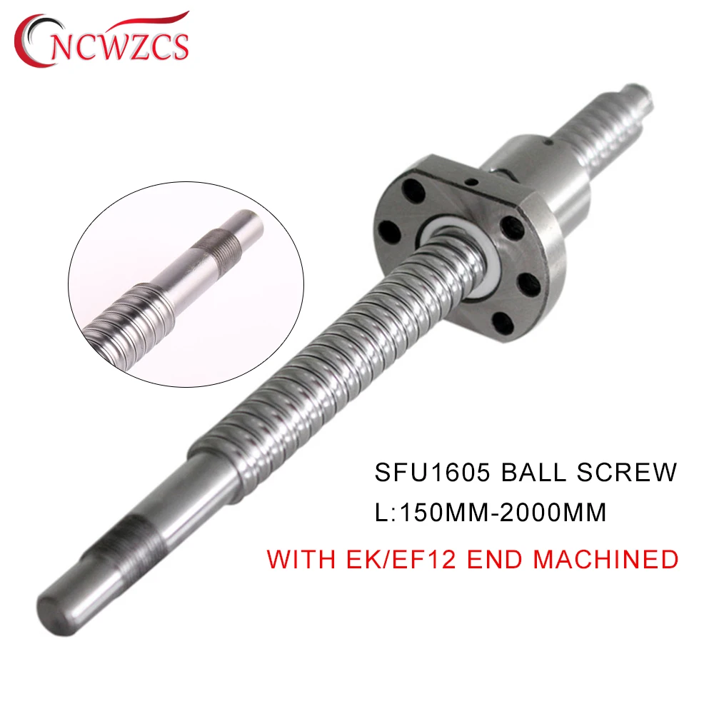 

Ballscrew SFU1605 150 200 300 350 400 450 500 550 600 650mm C7 Ball Screw With Single Ballnut EK/EF12 End Machined CNC