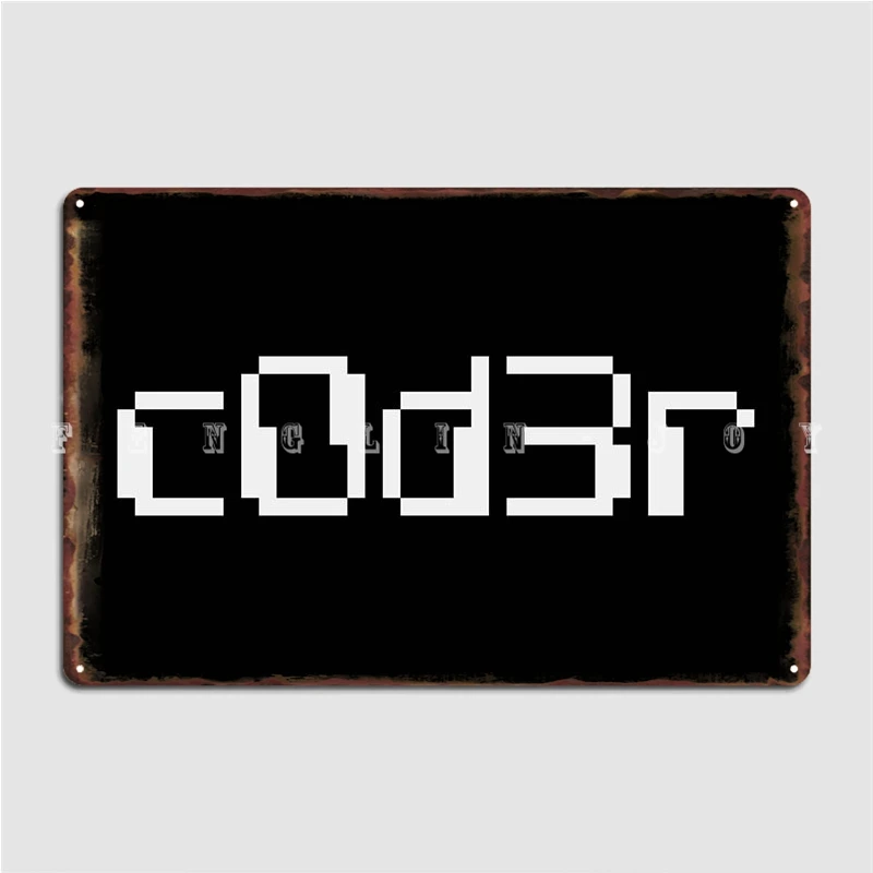 

C0d3r Leetspeak Coder Code Poster Metal Plaque Plaques Cinema Retro Club Home Tin Sign Poster