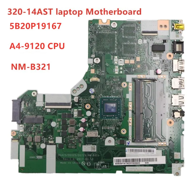 

Notebook motherboard NM-B321 For Lenovo ideapad 320-14AST laptop Mainboard CPU A4-9120 DDR4 PN: 5B20P19167 100% tested ok