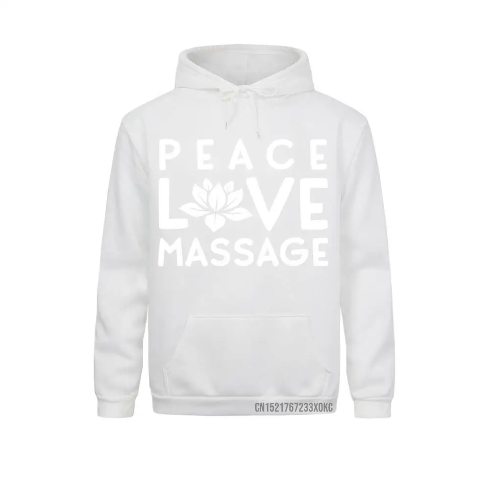 Funny Peace Love Massage Therapist Gifts For Women Therapy Pullover Europe Men Sweatshirts High Quality Labor Day Hoodies