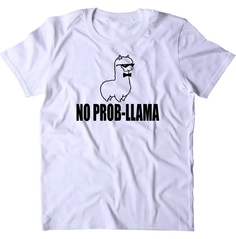 

No Prob LLama Women's Short sleeve 100% Cotton Funny Letter print Graphic crewneck Tshirt top tees Drop shipping harajuku goth