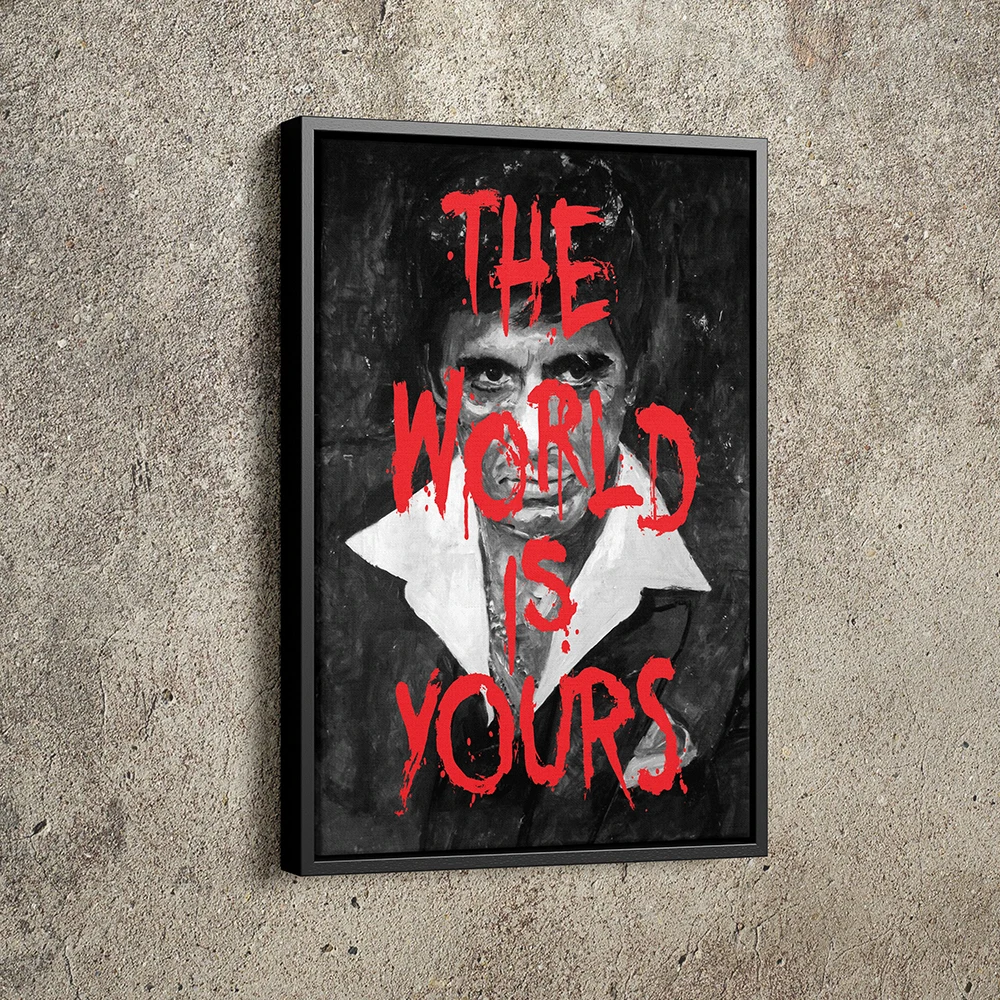 The World is Yours Movie Poster Scarface Tony Montana Painting Wall Art Canvas Prints Decoration for Living Room Home Decor