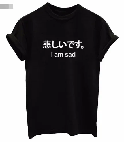 Female Tees Kawaii Clothes I Am Sad Letter Tee Woman Summer T-shirt Harajuku Plus Size T Shirt tops