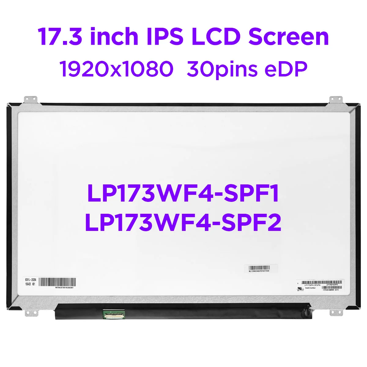 

17.3" IPS Laptop LCD Screen LP173WF4-SPF2 LP173WF4 SPF1 SPF4 LTN173HL01 LCD Matrix Display Panel 72% NTSC FHD1920x1080 30pin eDP