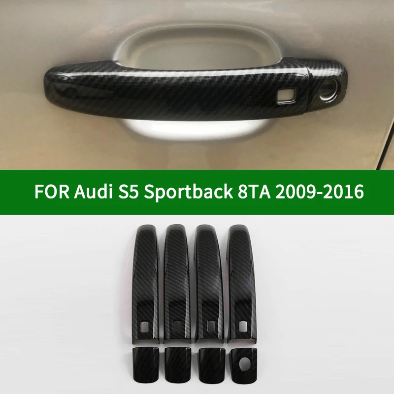 

Для Audi S5 Sportback 8TA 2009-2016 углеродное волокно узор автомобиля дверные ручки крышки отделка с keyless 2010 2011 2012 2013 2014 2015