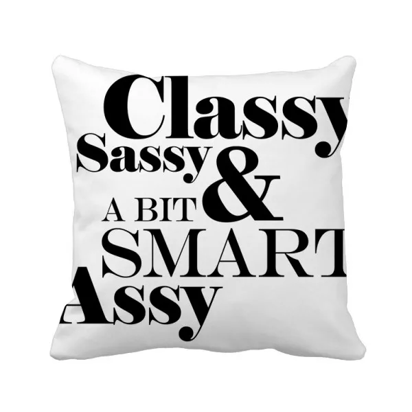 

Classy Sassy & A Bit Smart Assy Quote Throw Pillow Square Cover