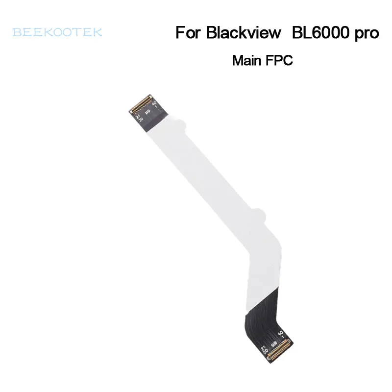 New Original BLACKVIEW BL6000 PRO Main FPC Motherboard Flex Cable Replacement Parts for BL6000 PRO 6.36 inch 5G Smartphone