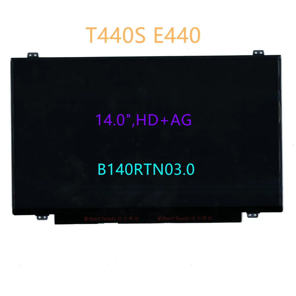 

Applicable to Lenovo notebook T440S E440 14.0 "HD LCD screen B140RTN03.0 FRU 04X5023 04X3927 00JT202 04Y1584 04X4046