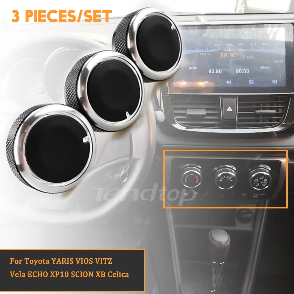 3Pcs For Toyota YARIS VIOS VITZ Vela ECHO XP10 SCION XB Celica Air Conditioning Button Heat Control Switch Knob AC Knob