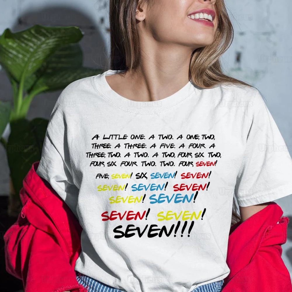 100% Cotton Funny Friends TV Show Shirt Monica Seven Seven Seven Friends Quotes Graphic Harajuku Camiseta T-shirt