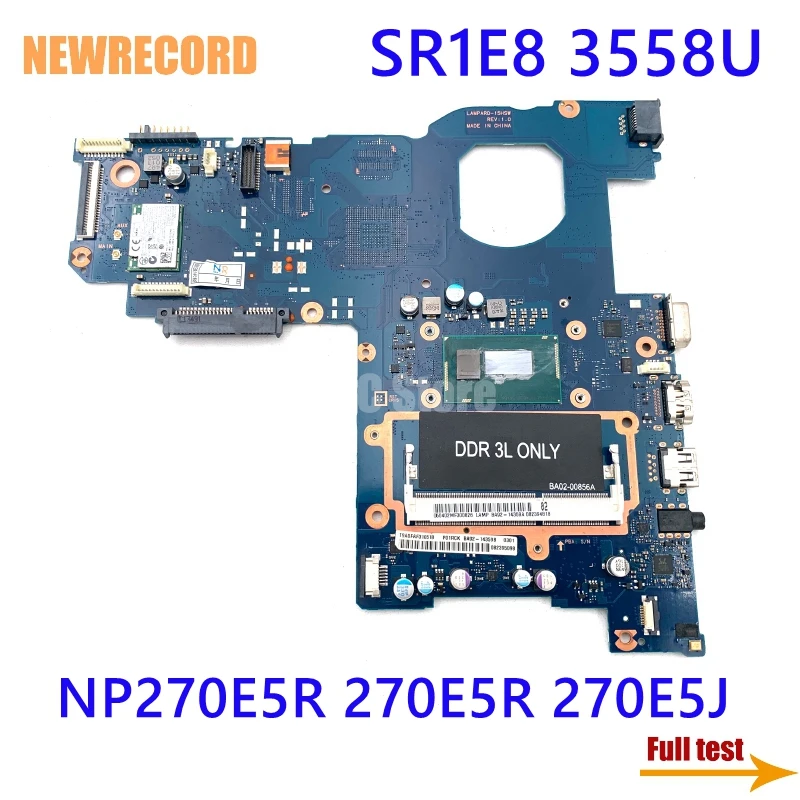 

For SAMSUNG NP270E5R 270E5R 270E5J BA92-14359A BA92-14359B Laptop Motherboard SR1E8 3558U DDR3 Main Board Full Test