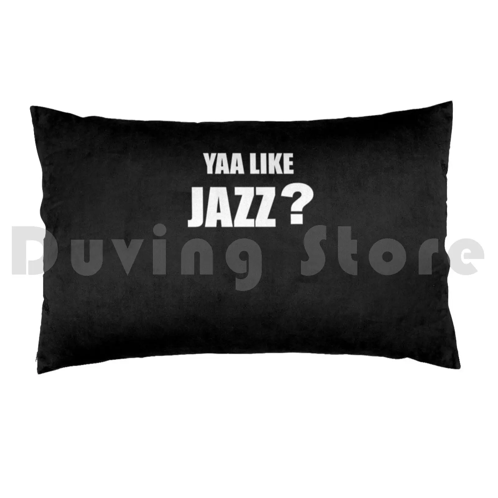 Lustiges Jazz Pillow Case Printed 50x75 Jazz Music Animal Concert Food Funny Saying Humor Jazz Musician Jazzed