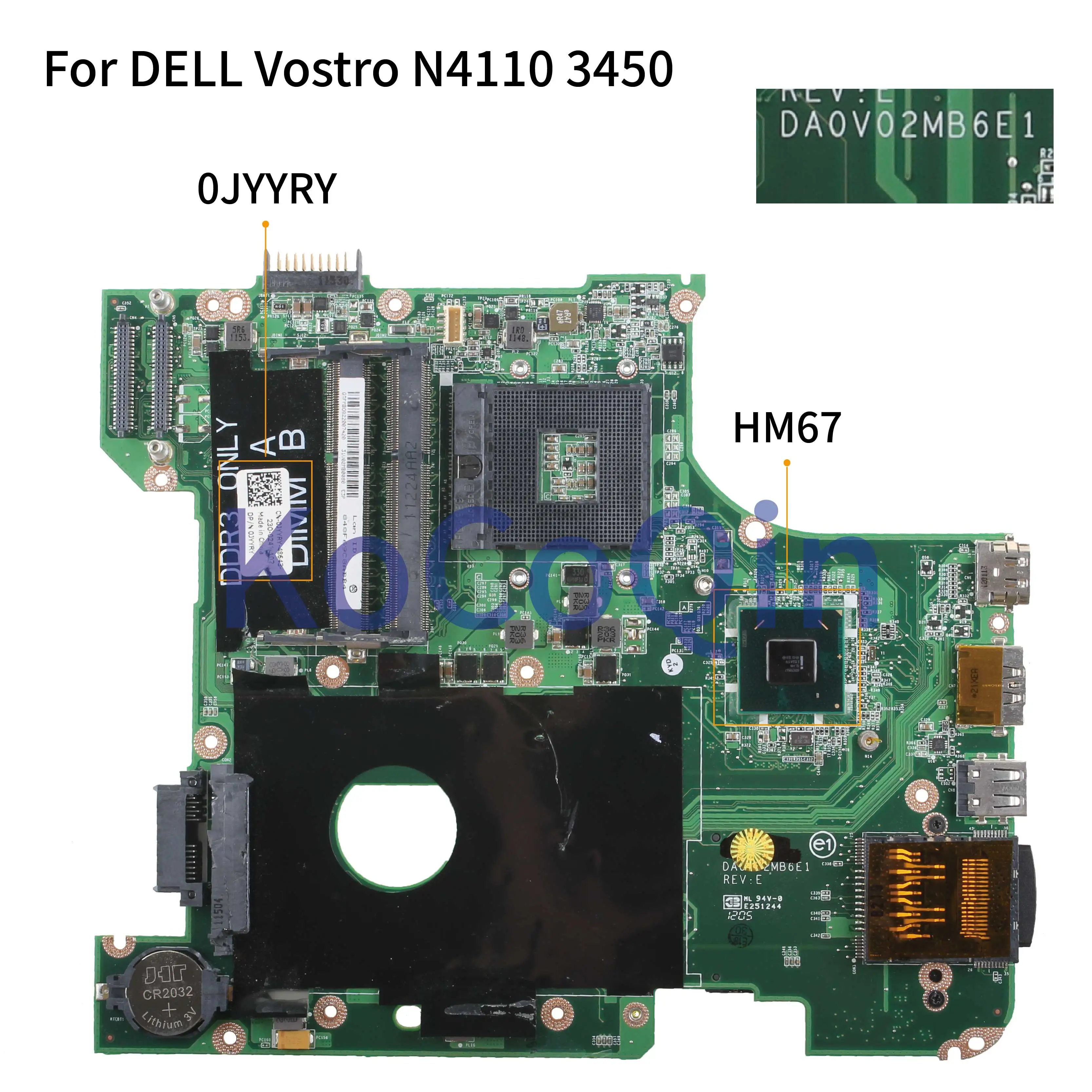 KoCoQin Laptop motherboard For DELL Vostro 3450 V3450 Mainboard CN-0JYYRY 0JYYRY DA0V02MB6E1 HM67