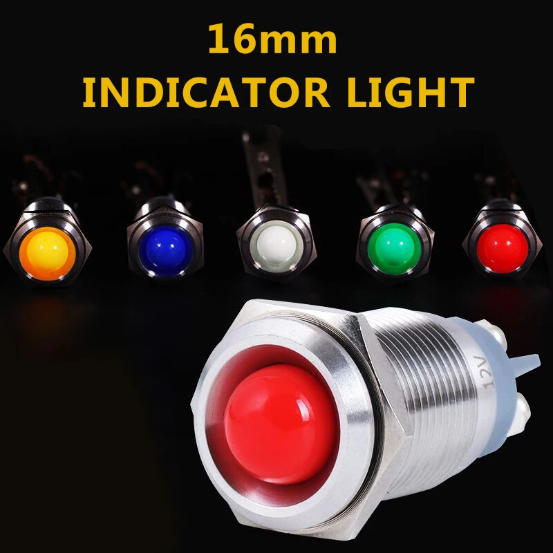 16mm LED Metal Button Indicator Light 220V 12V 6V Waterproof Signal Lamp 1NO 1NC Arc Ball Shape Head Two Screw Foot