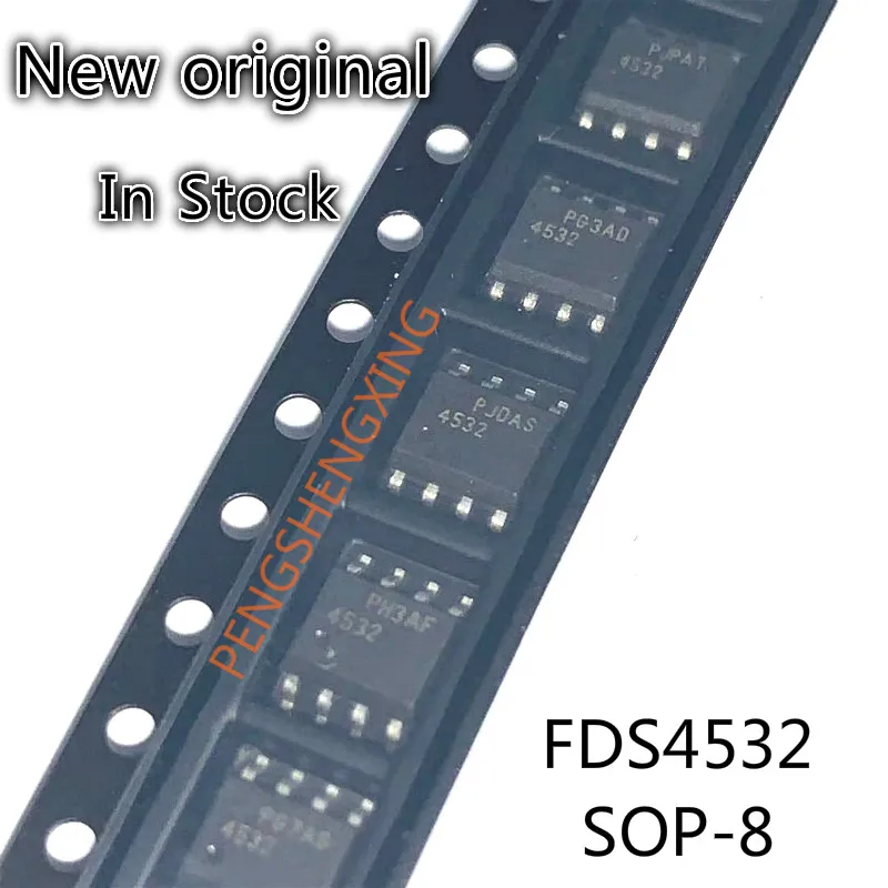 10 قطعة/الوحدة FDS4532 SI4532 SI4532A 4532 SOP8 جديد الأصلي بقعة الساخن بيع