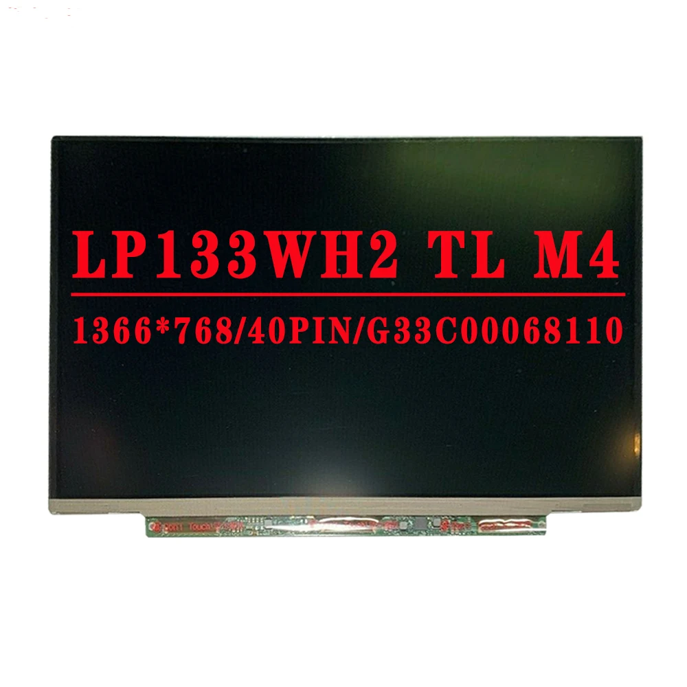 LP133WH2 TL L4 LP133WH2 TLM4 LP133WH2-TLM4 13.3 inch SLIM 1366*768 LVDS 40pin LED Laptop LCD screen panel