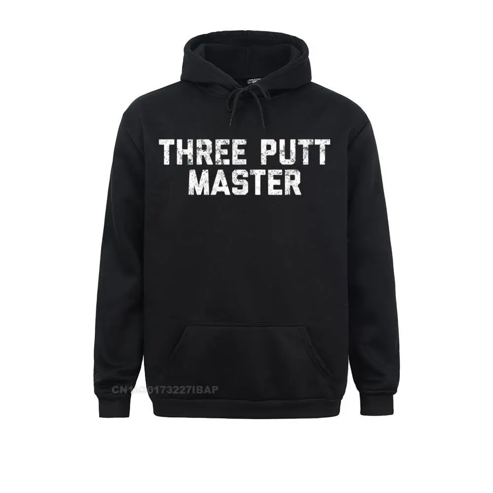 Men's Funny Golf T-Shirt Three Putt Master Sweatshirts Summer/Fall Hoodies Long Sleeve 2021 New Normcore Hoods Street Men