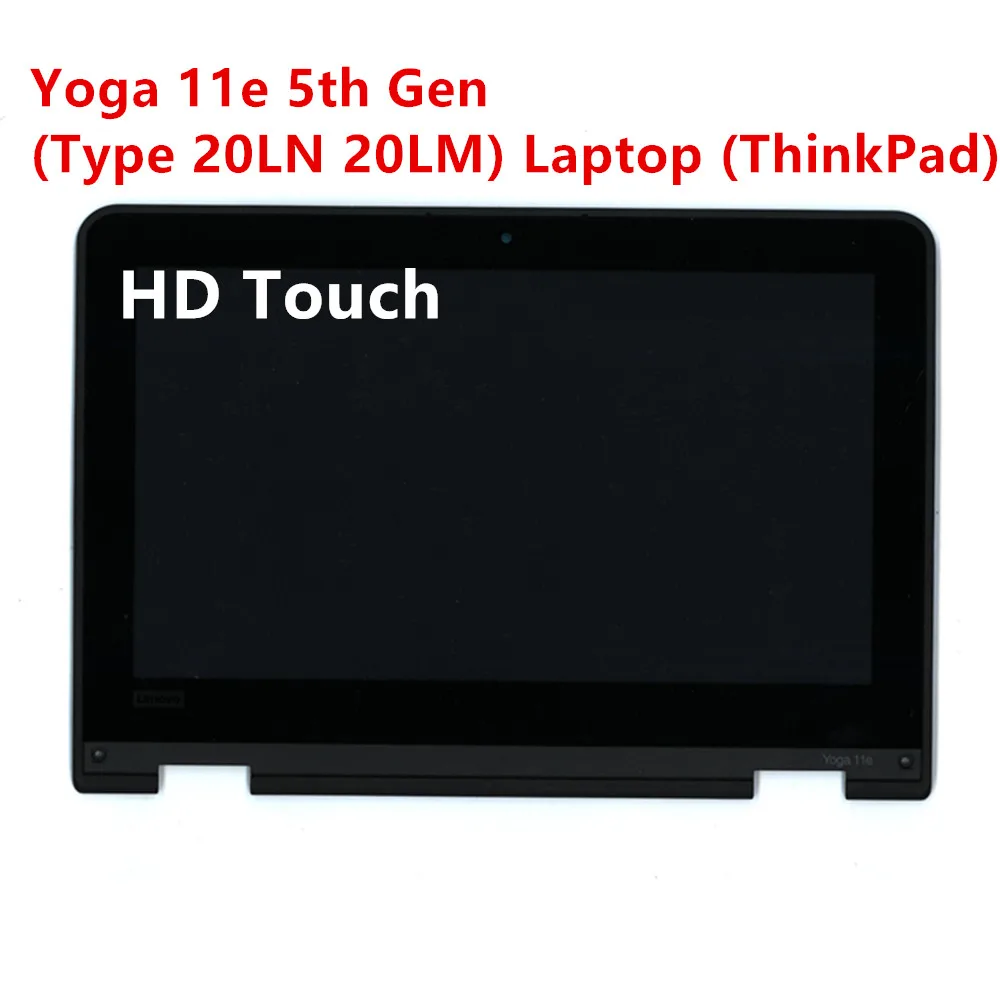 New for Lenovo thinkpad Yoga 11e 5th Gen Display Touch HD LCD Screen w/ Bezel 01LW704 01LW705 01LW706 01LW707 5M11H20443