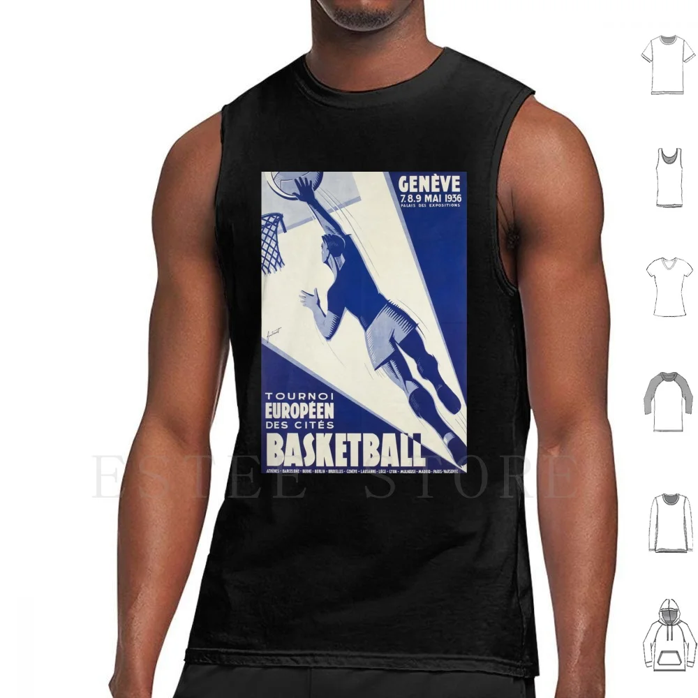 Noel Fontanet-Basketball, Tournoi Européen Des Cités, 1936, Art Deco Poster Camisetas sin mangas Chaleco Algodón 1920 1930s 1920s 1930s Arte